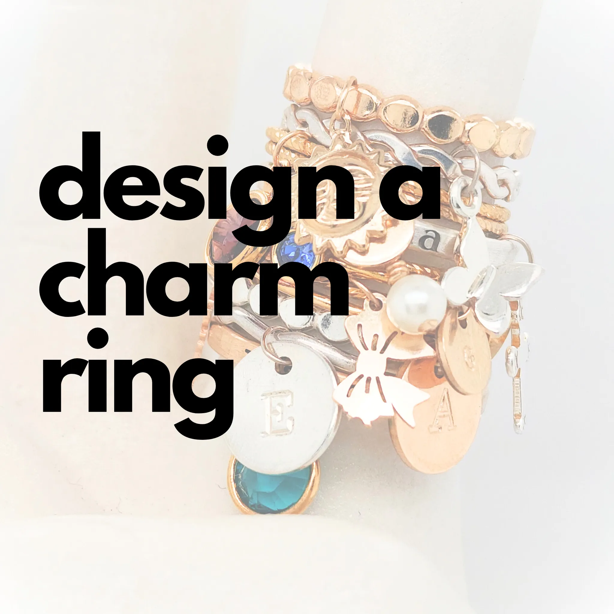 Design Your Own Charm Ring